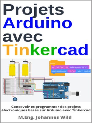 cover image of Projets Arduino avec Tinkercad